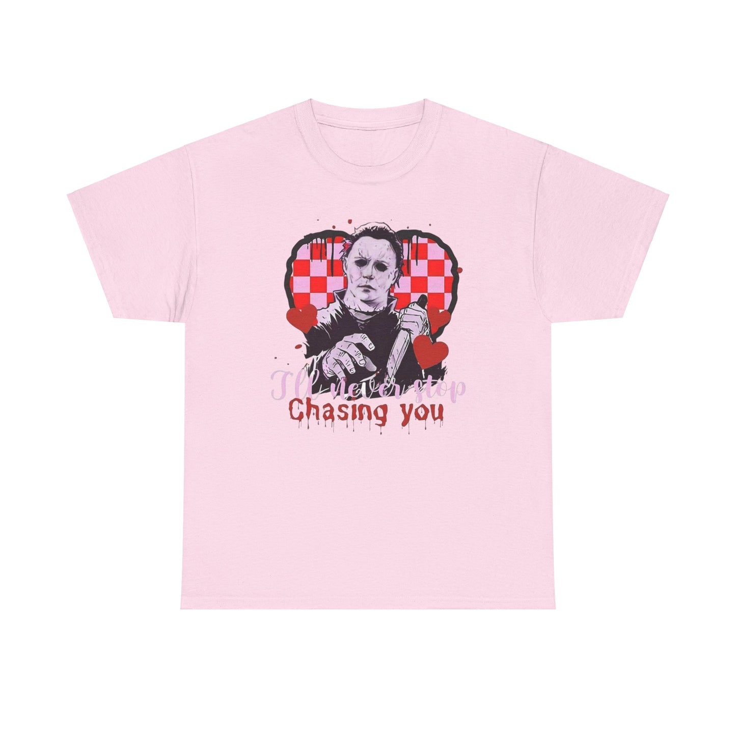 I'll never stop chasing you Unisex Heavy Cotton Tee