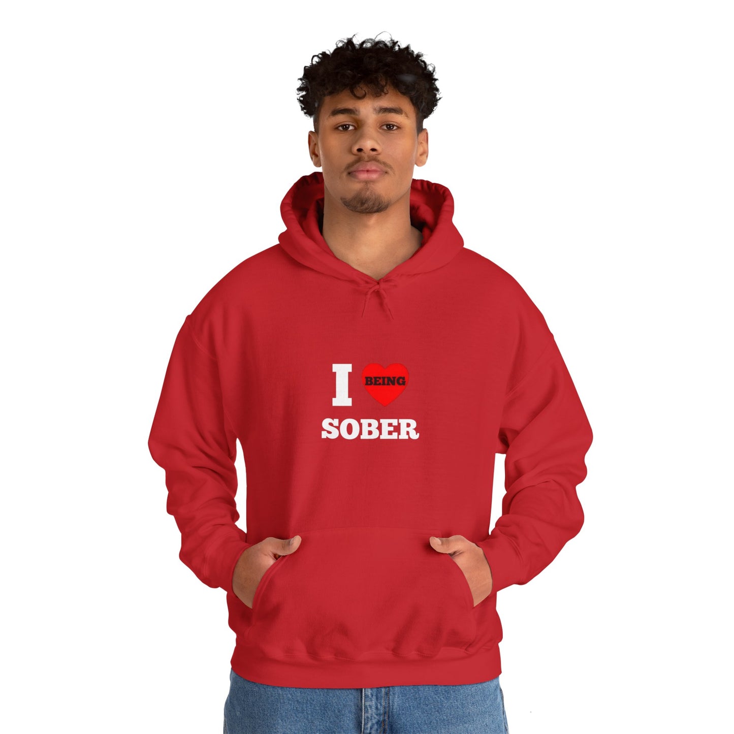 I love being sober Unisex Heavy Blend™ Hooded Sweatshirt