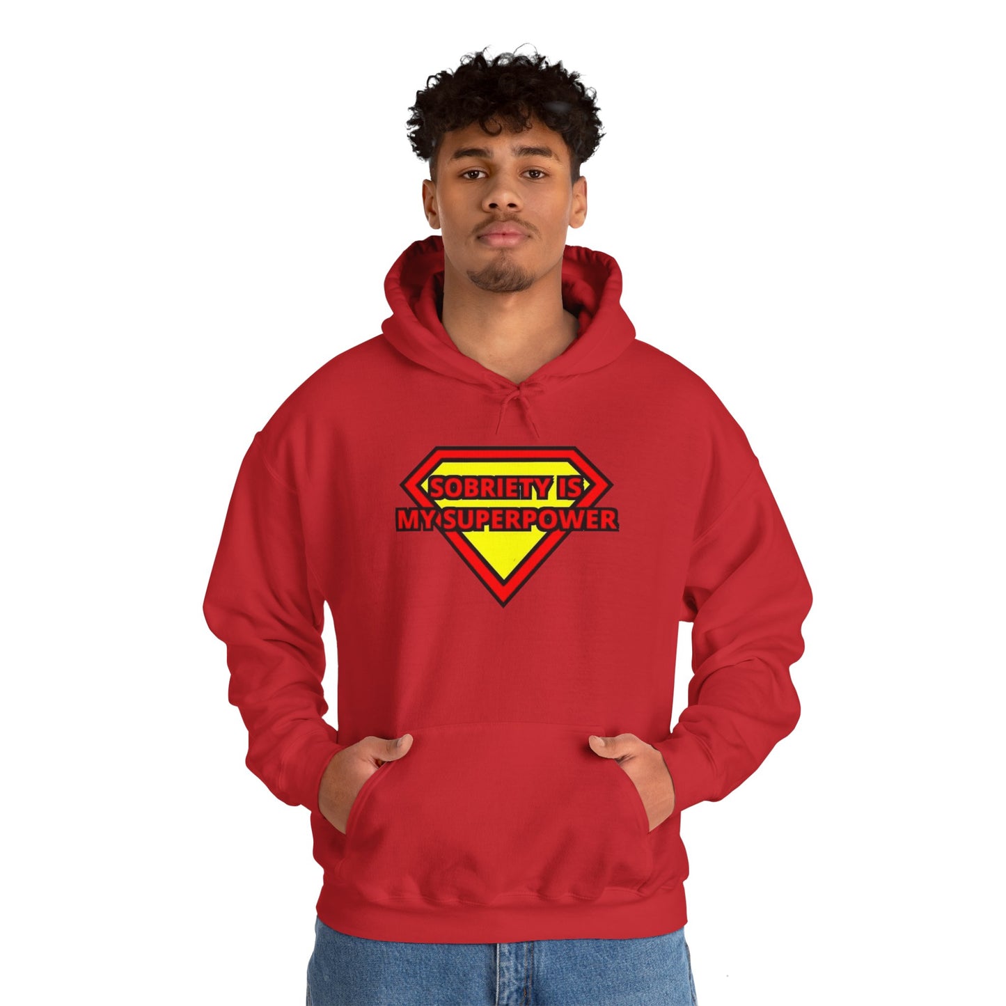 Sobriety is my super power Hooded Sweatshirt