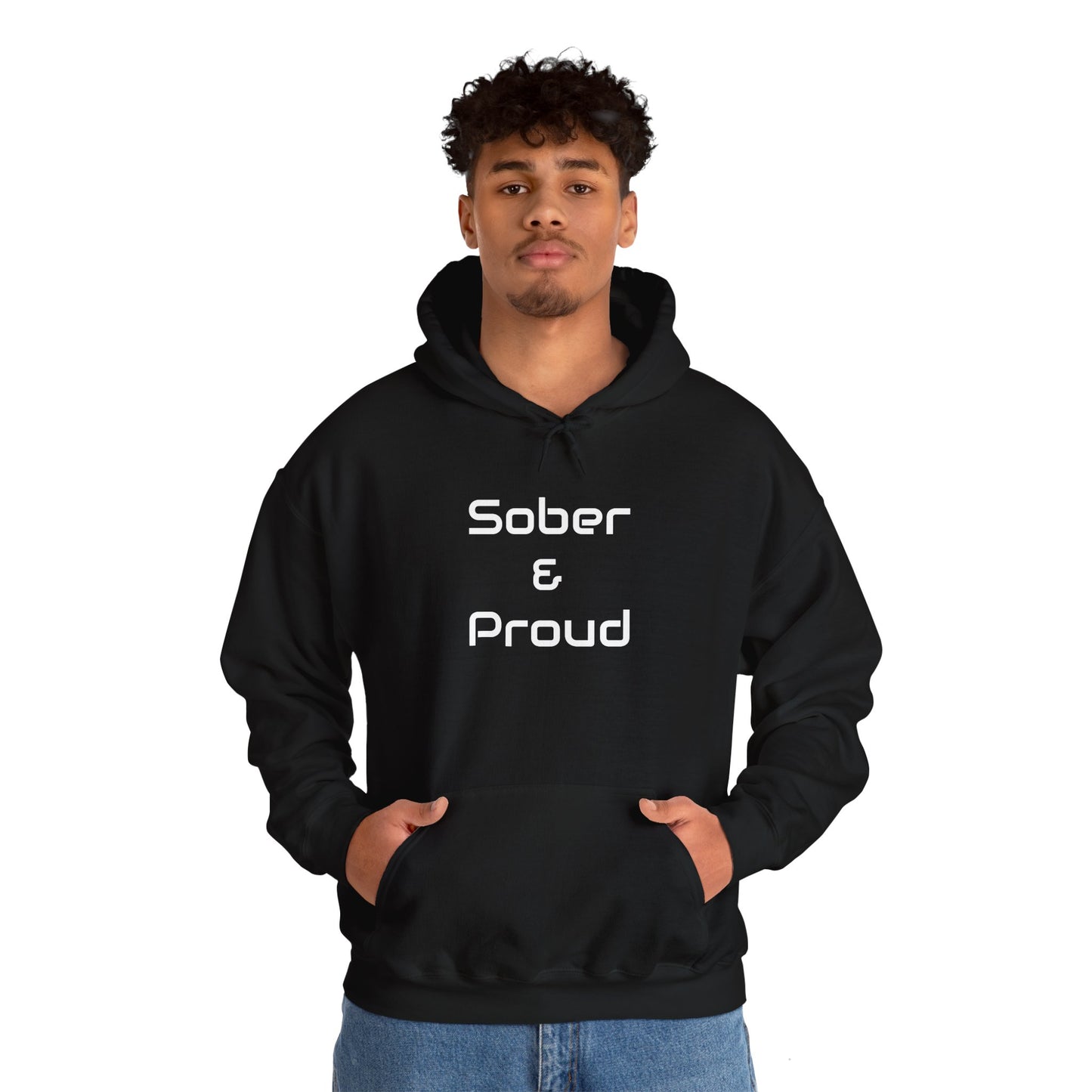 Sober & Proud Hooded Sweatshirt