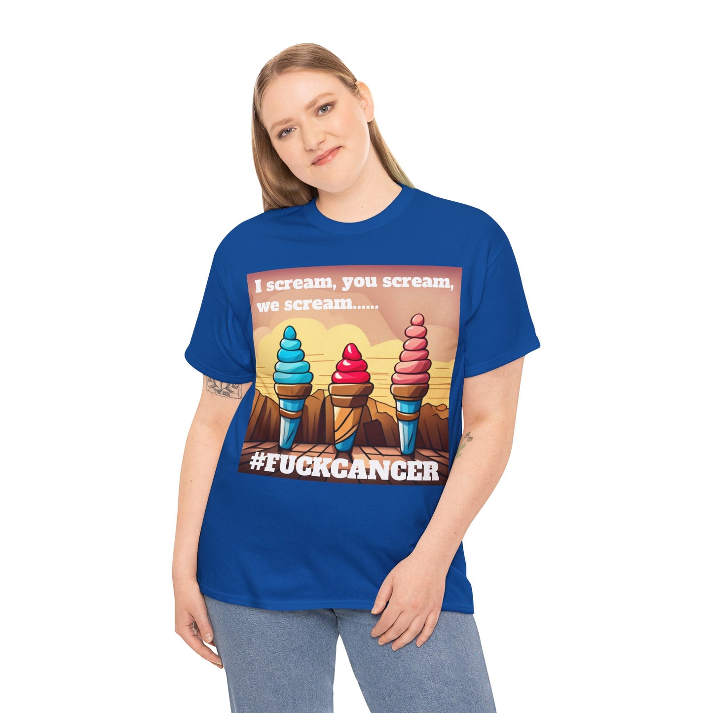 We all scream F*ck cancer Unisex Heavy Cotton Tee