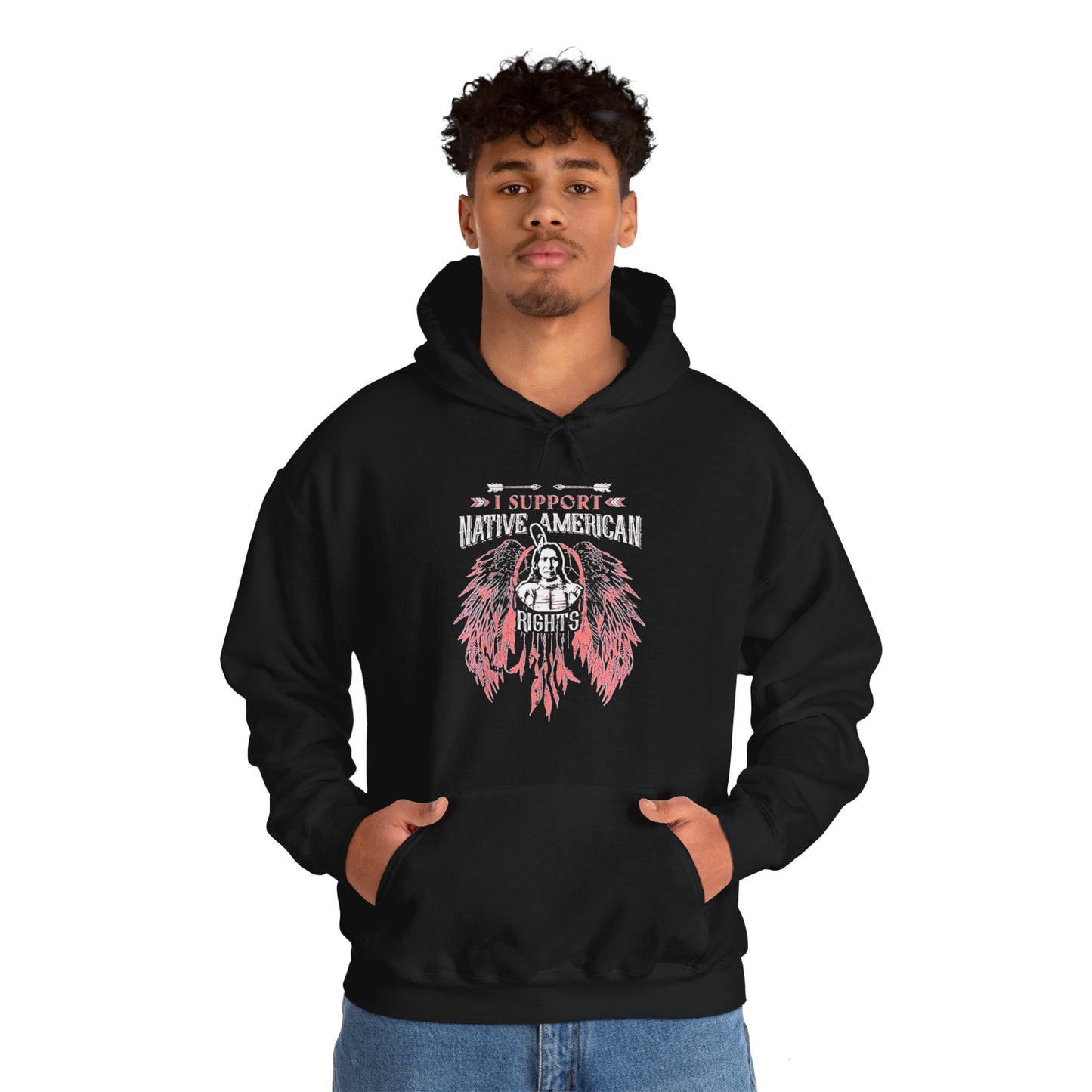 I support Native American rights Hooded Sweatshirt