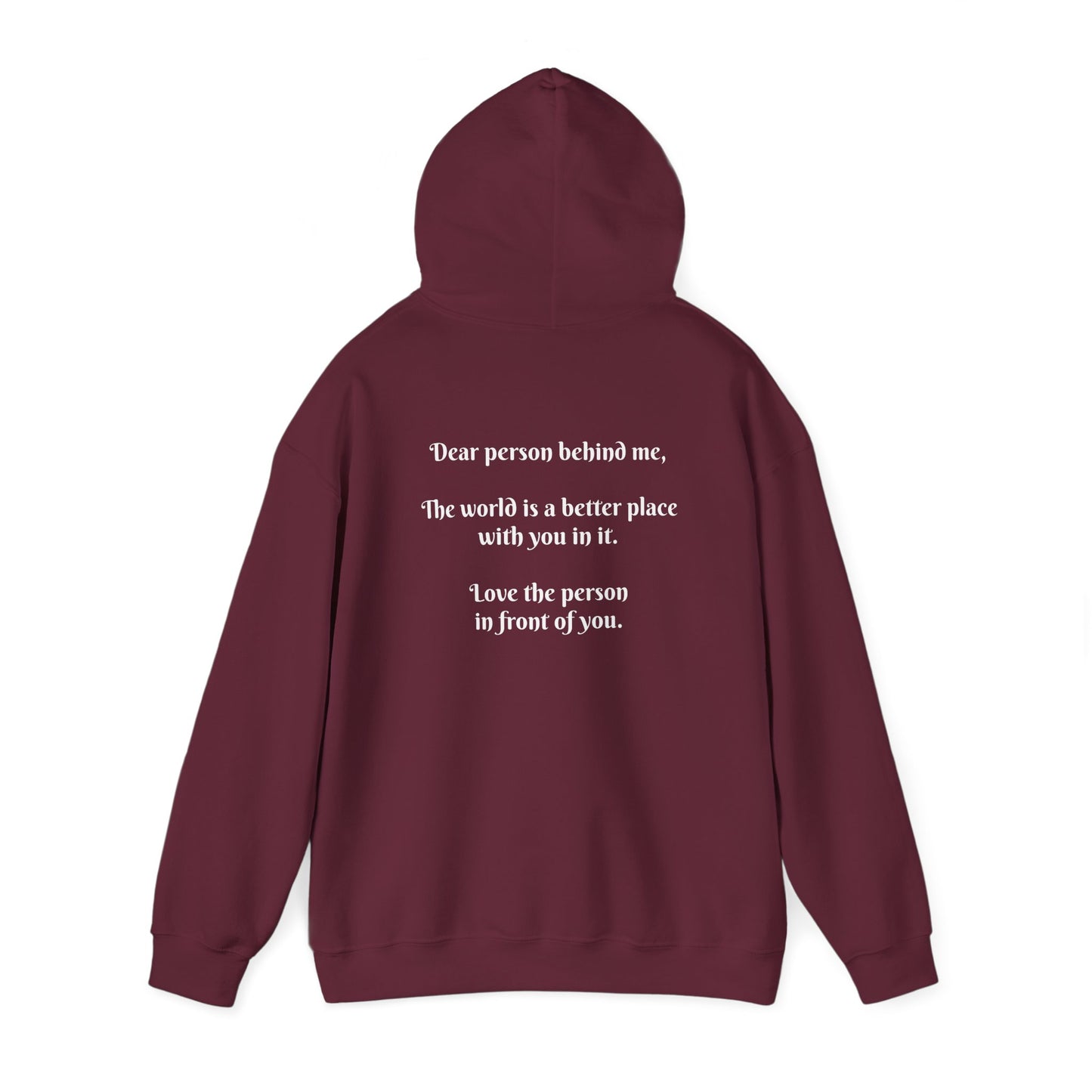 Dear person behind me Hooded Sweatshirt