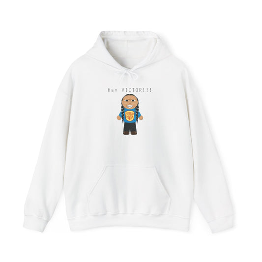 Hey Victor!! Hooded Sweatshirt