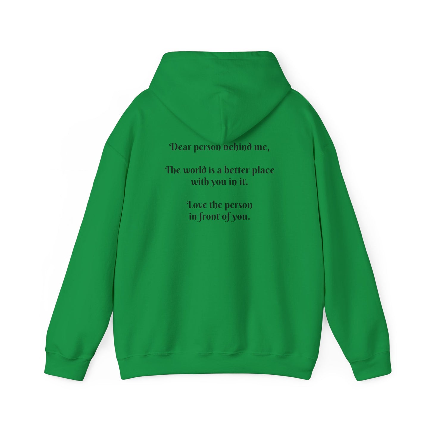 Dear person behind me Hooded Sweatshirt