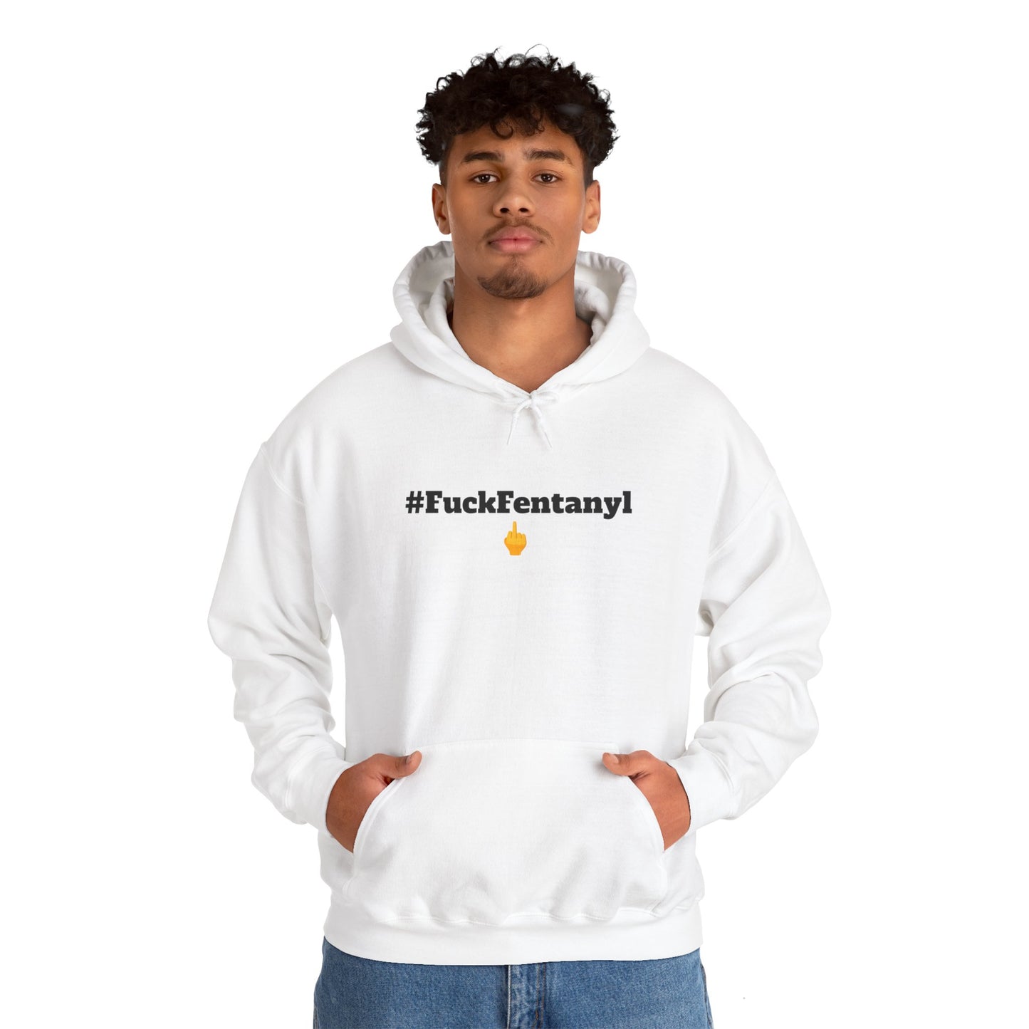 #F*ckFentanyl Hooded Sweatshirt