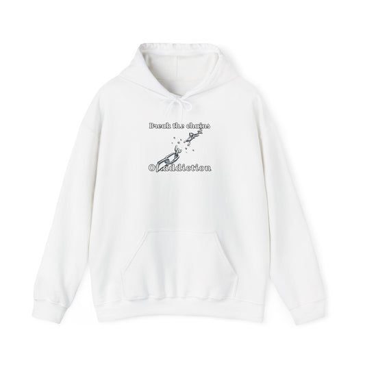 Break The Chains Of Addiction Hooded Sweatshirt