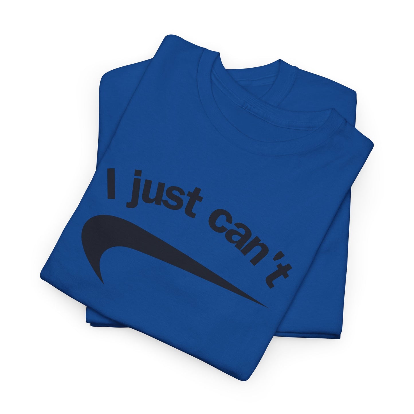 I just can't Unisex Heavy Cotton Tee