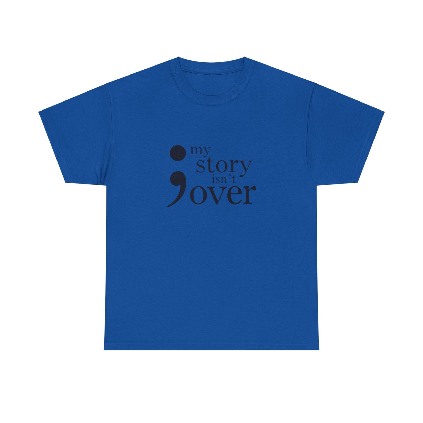 My story isn't over Unisex Heavy Cotton Tee