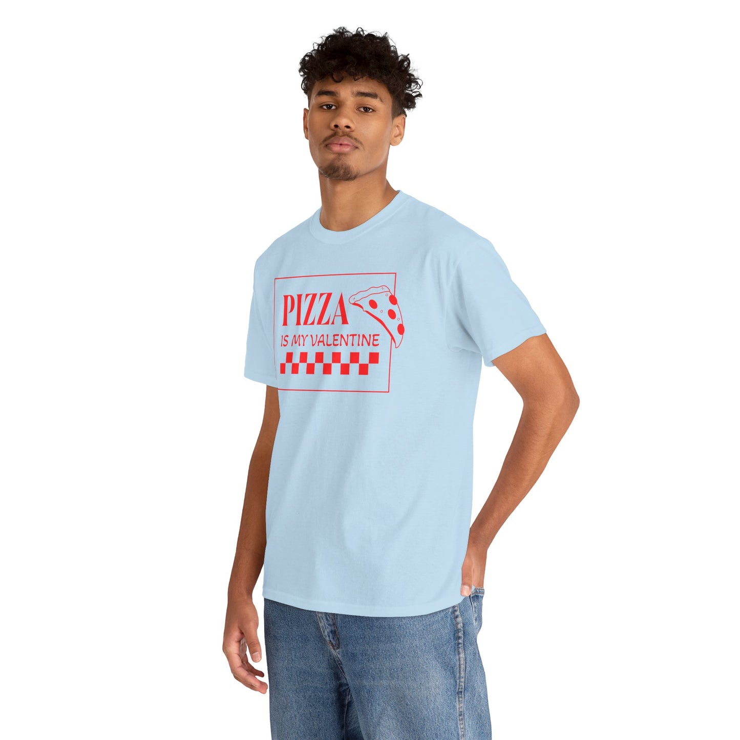 Pizza is my Valentine Unisex Heavy Cotton Tee