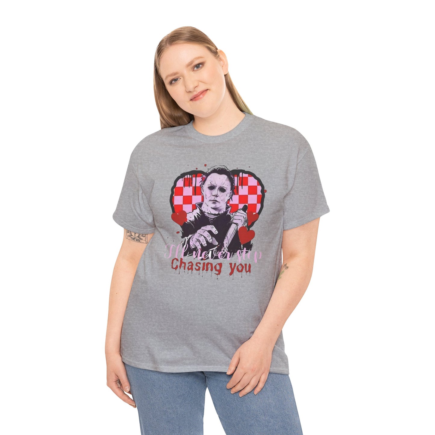 I'll never stop chasing you Unisex Heavy Cotton Tee