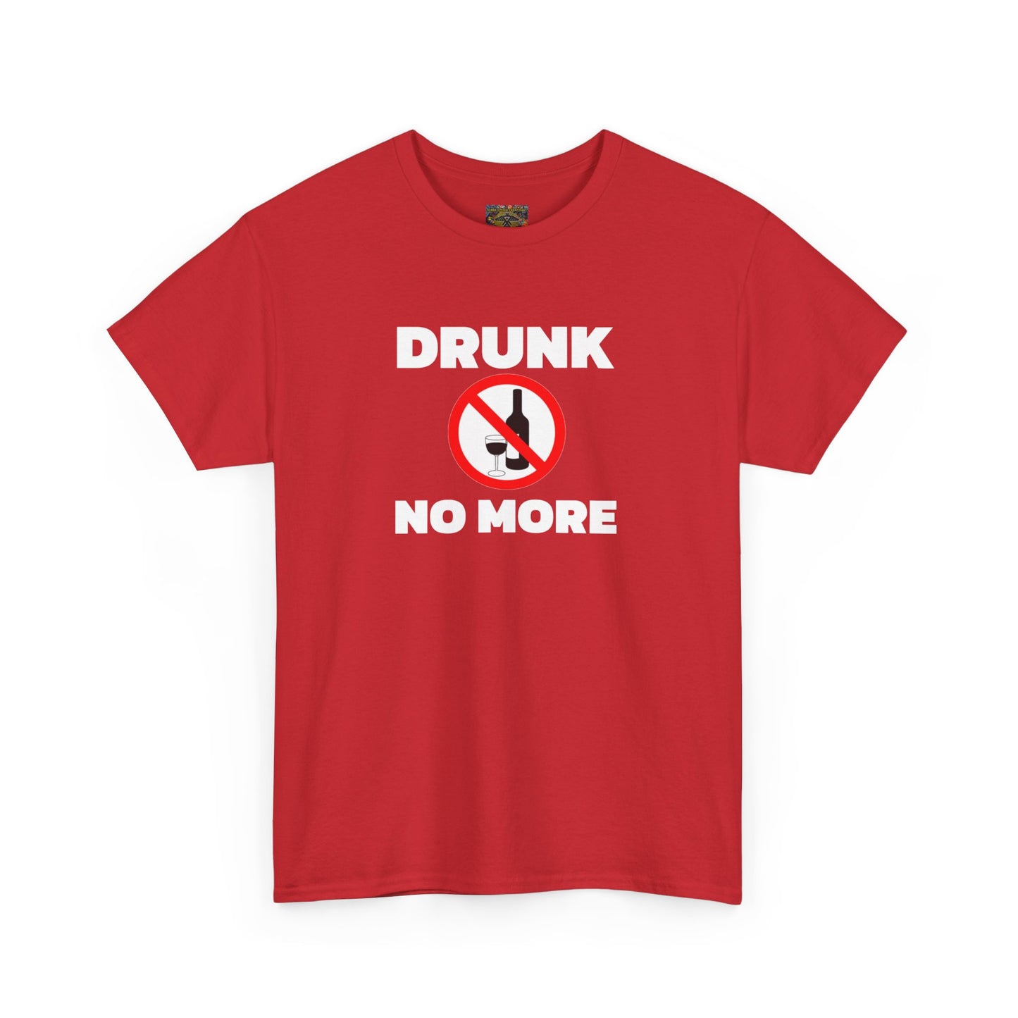 Drunk no more Unisex Heavy Cotton Tee