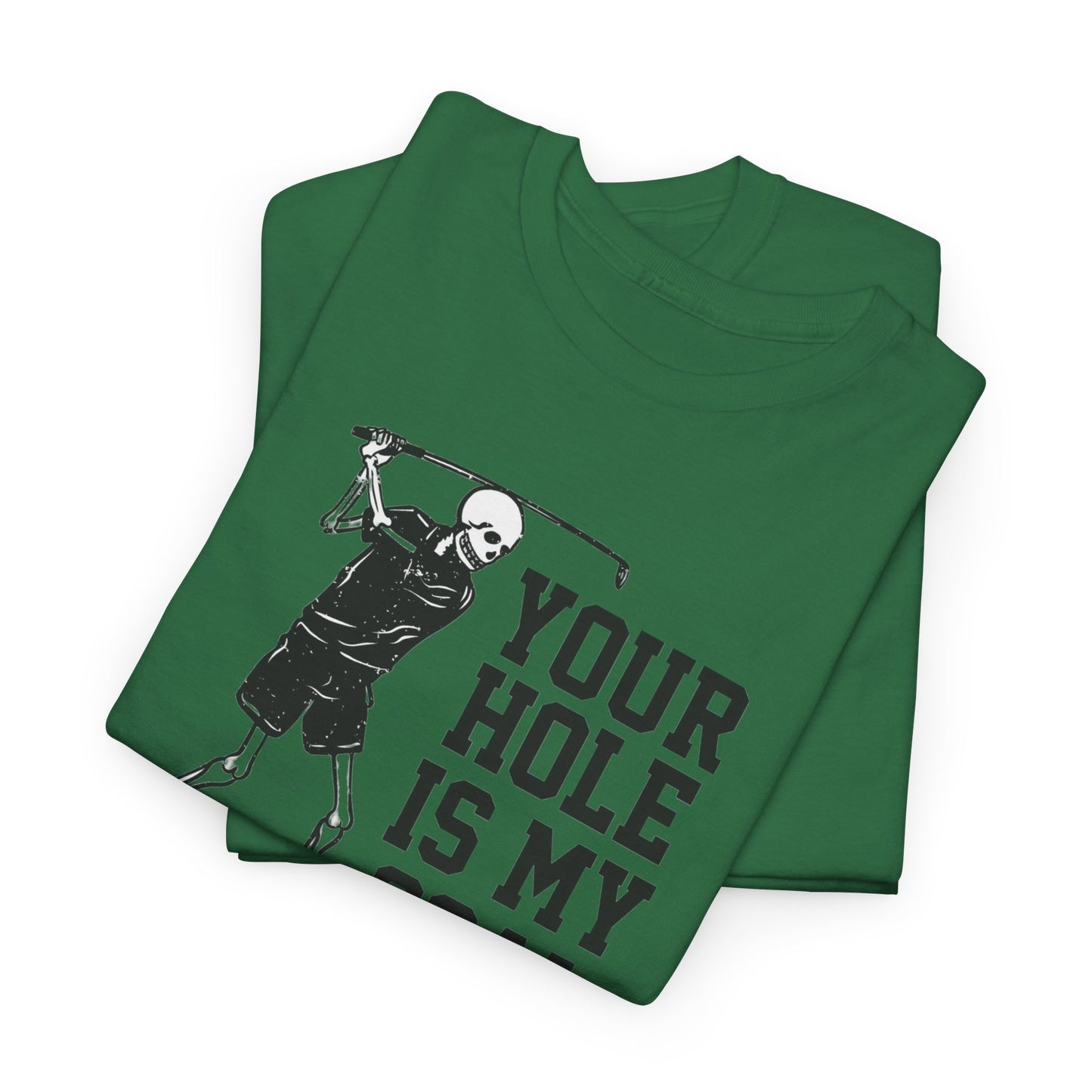 Your hole is my goal (golf) Unisex Heavy Cotton Tee