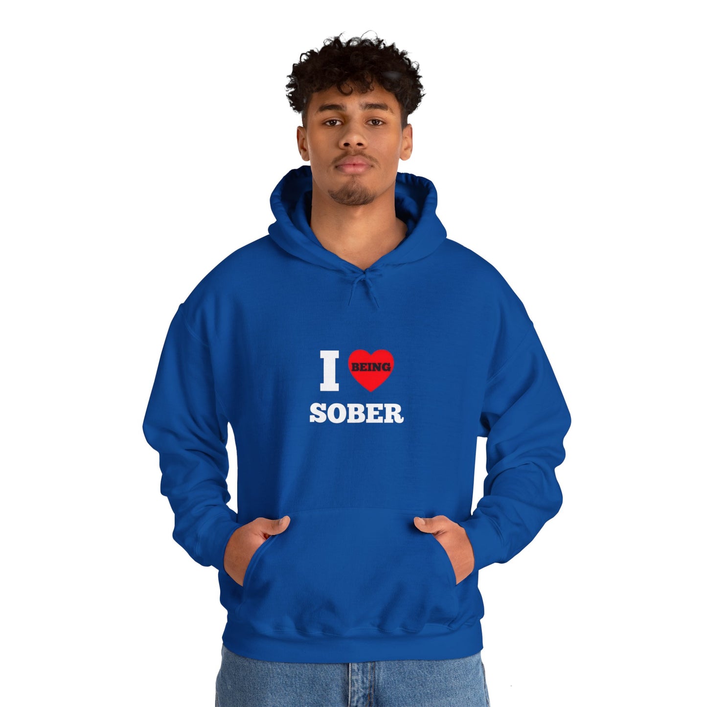 I love being sober Unisex Heavy Blend™ Hooded Sweatshirt