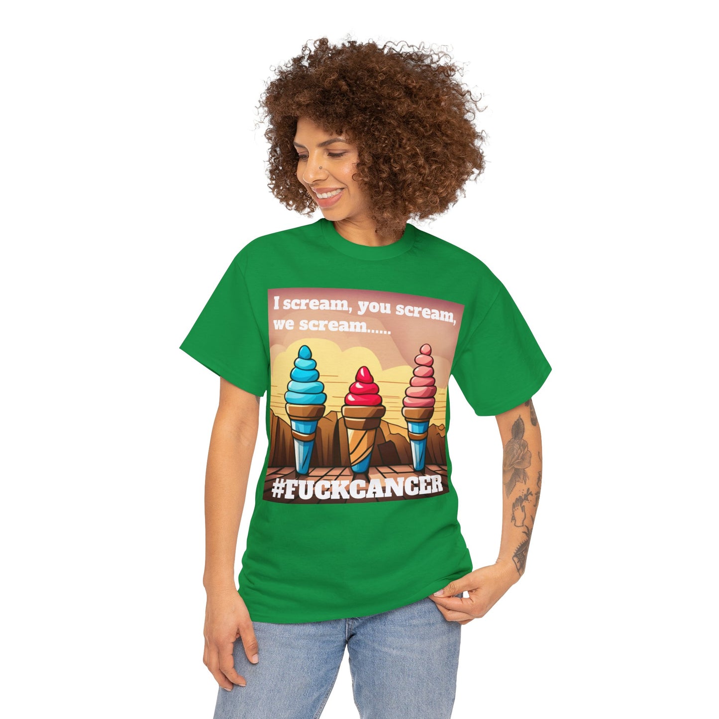We all scream F*ck cancer Unisex Heavy Cotton Tee