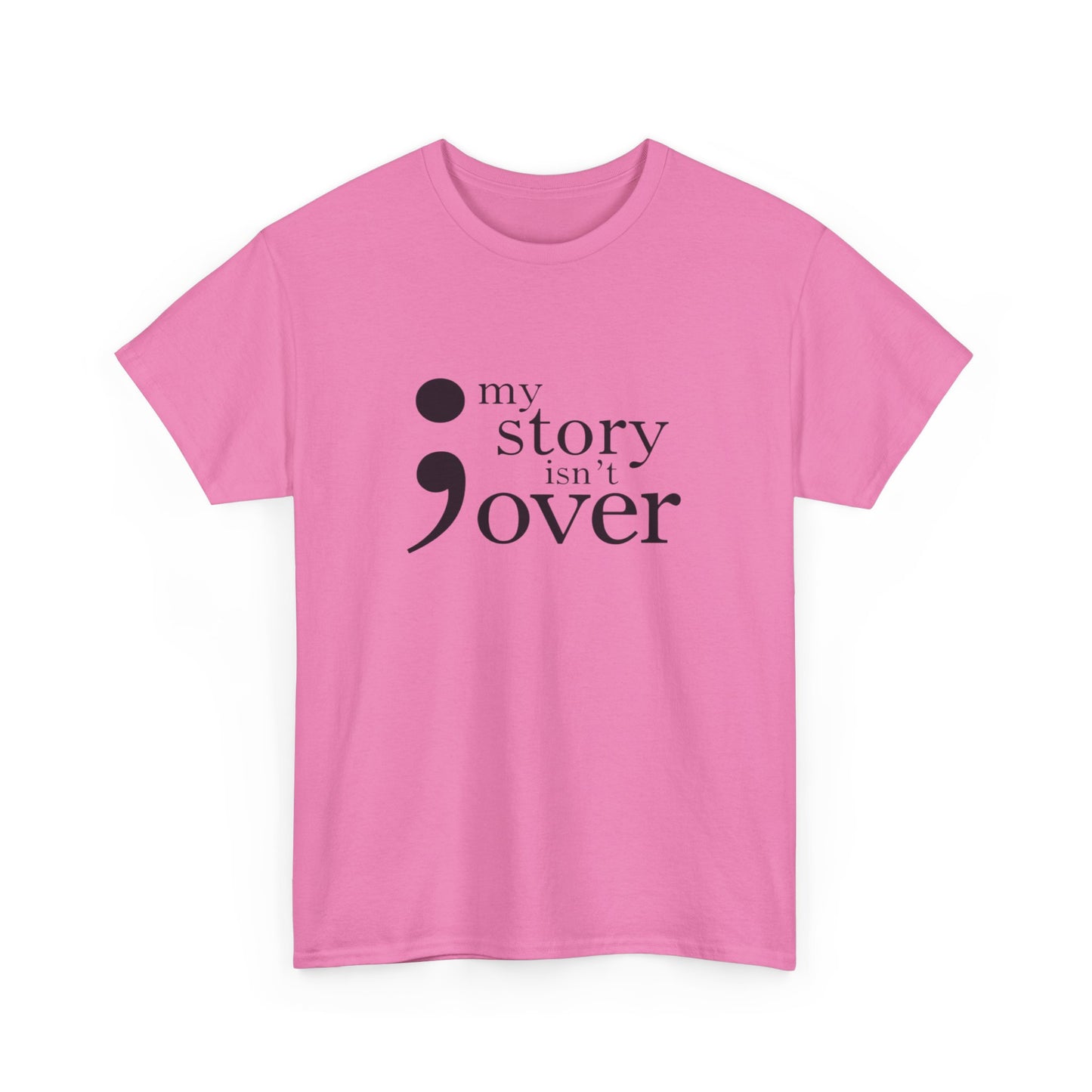 My story isn't over Unisex Heavy Cotton Tee