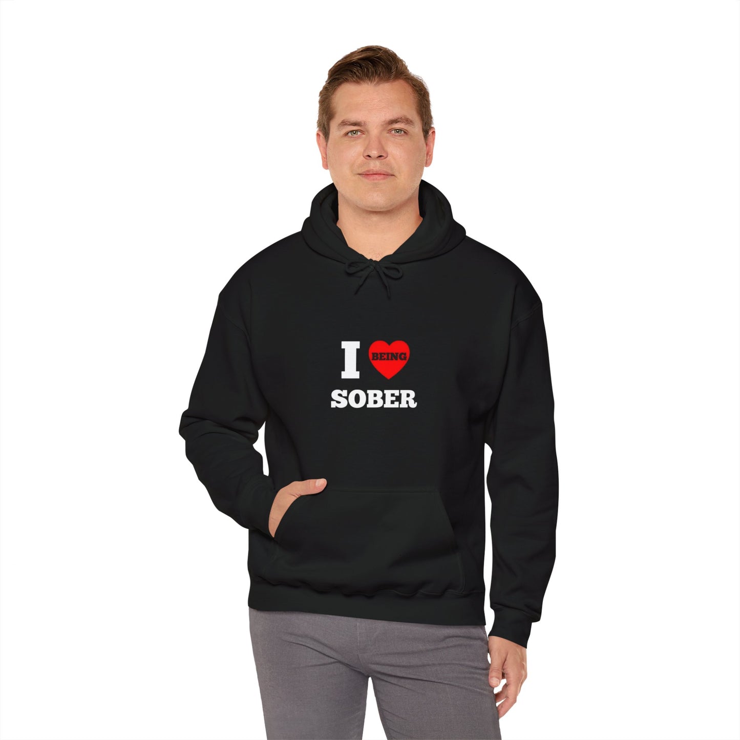 I love being sober Unisex Heavy Blend™ Hooded Sweatshirt