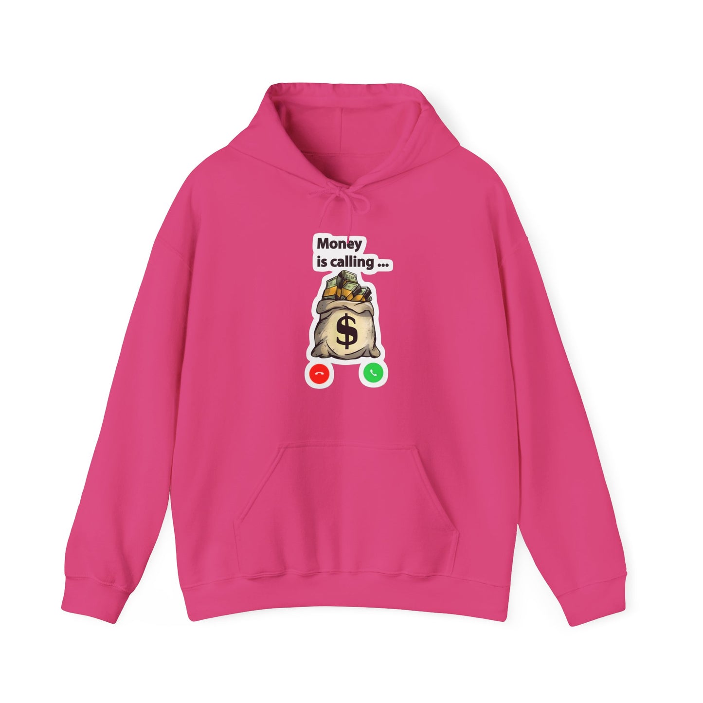 Money is Calling Hooded Sweatshirt