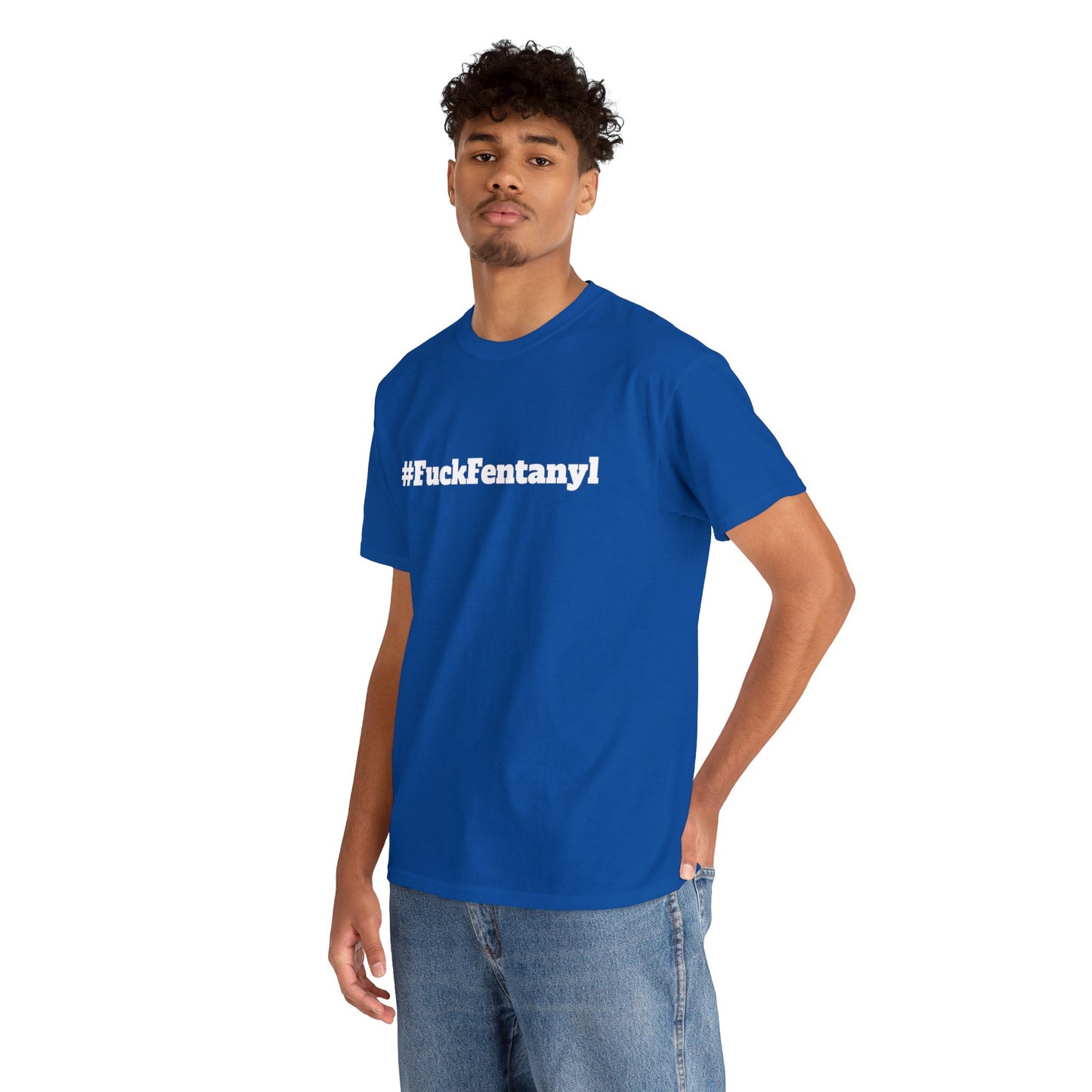 #FuckFentanyl Cotton Tee