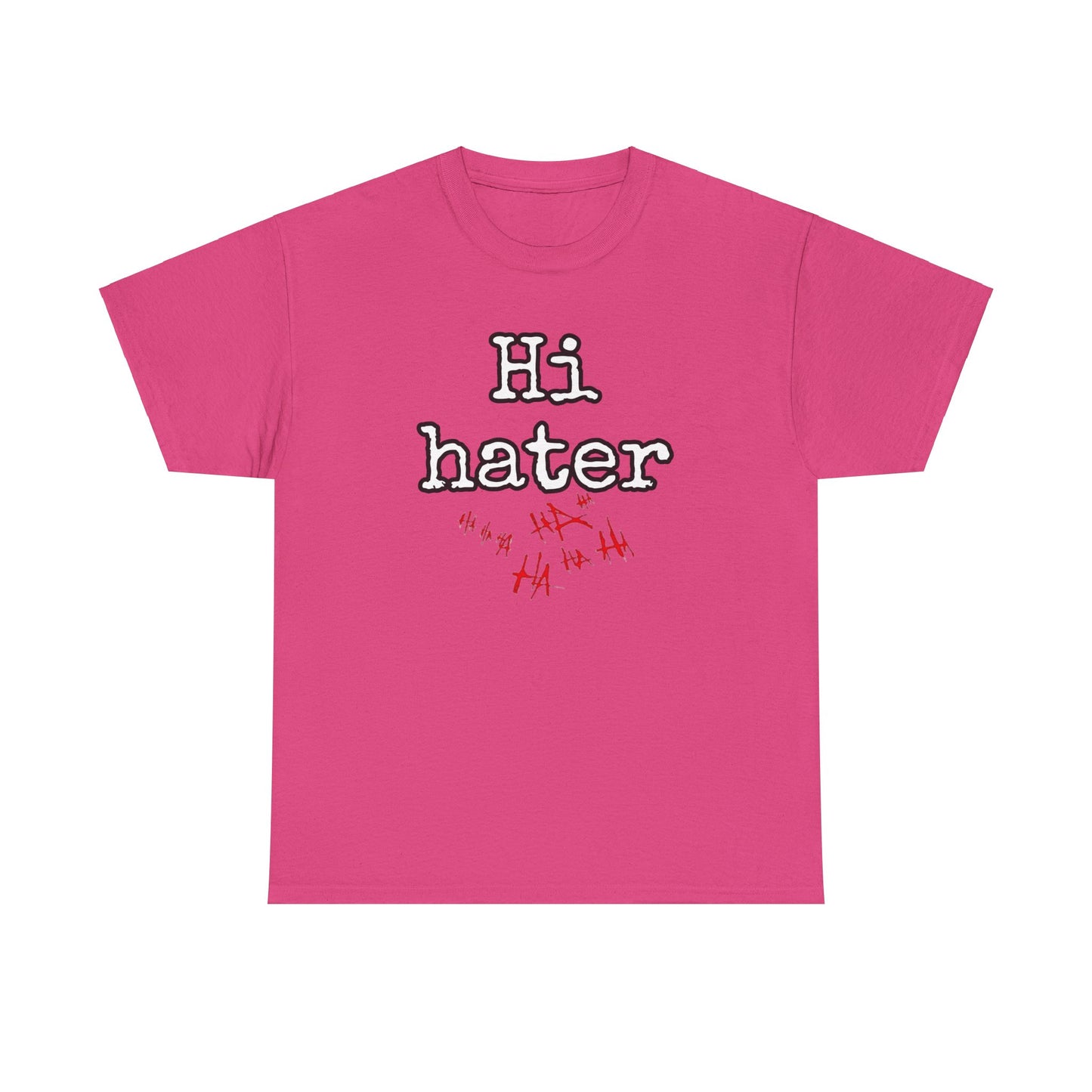 Hi hater Unisex Heavy Cotton Tee
