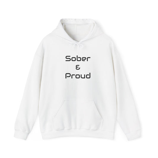 Sober & Proud Hooded Sweatshirt