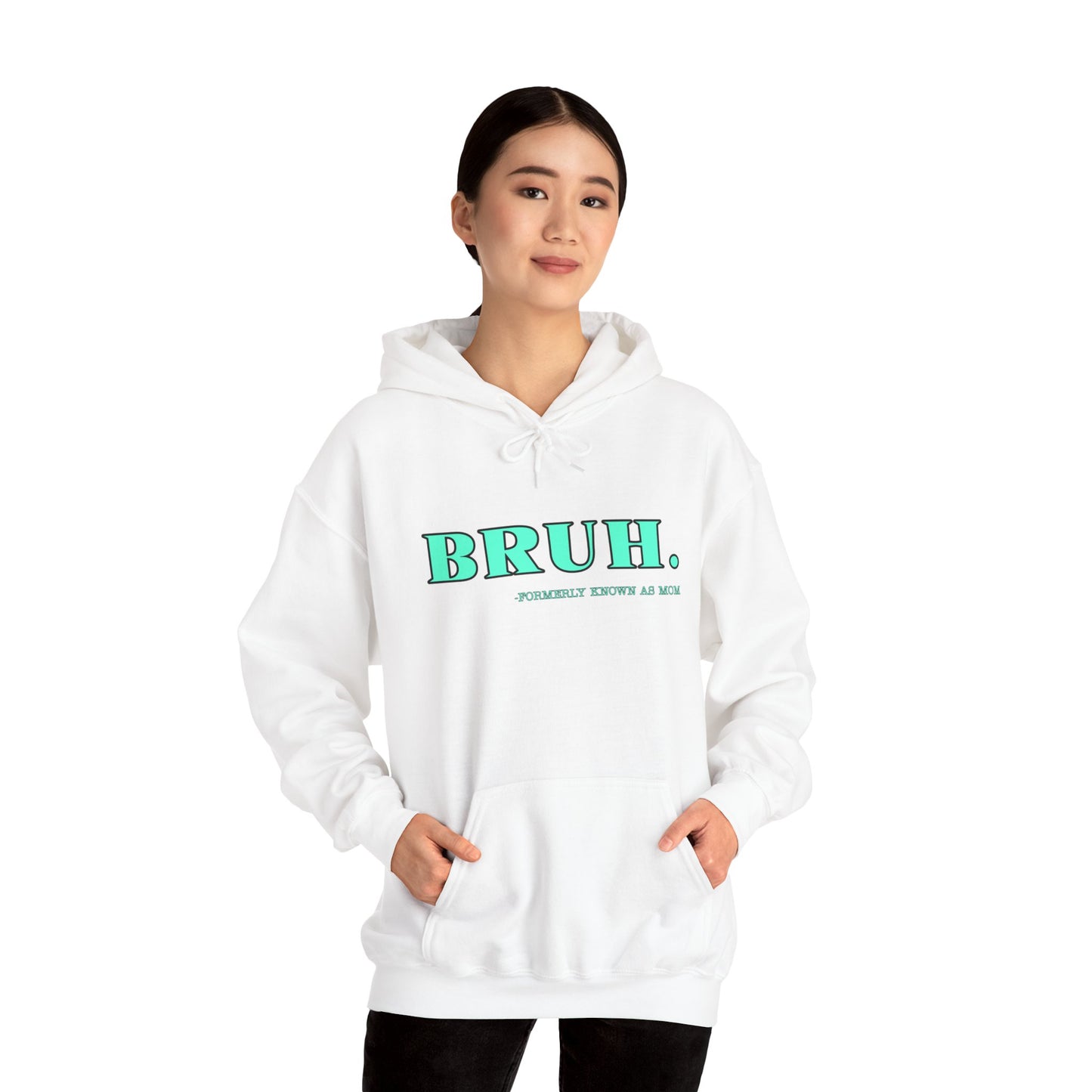 BRUH. Formerly known as mom Unisex Heavy Blend™ Hooded Sweatshirt