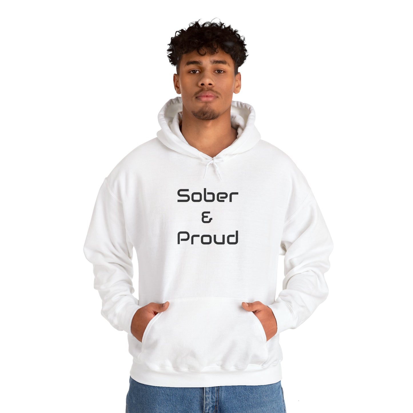 Sober & Proud Hooded Sweatshirt