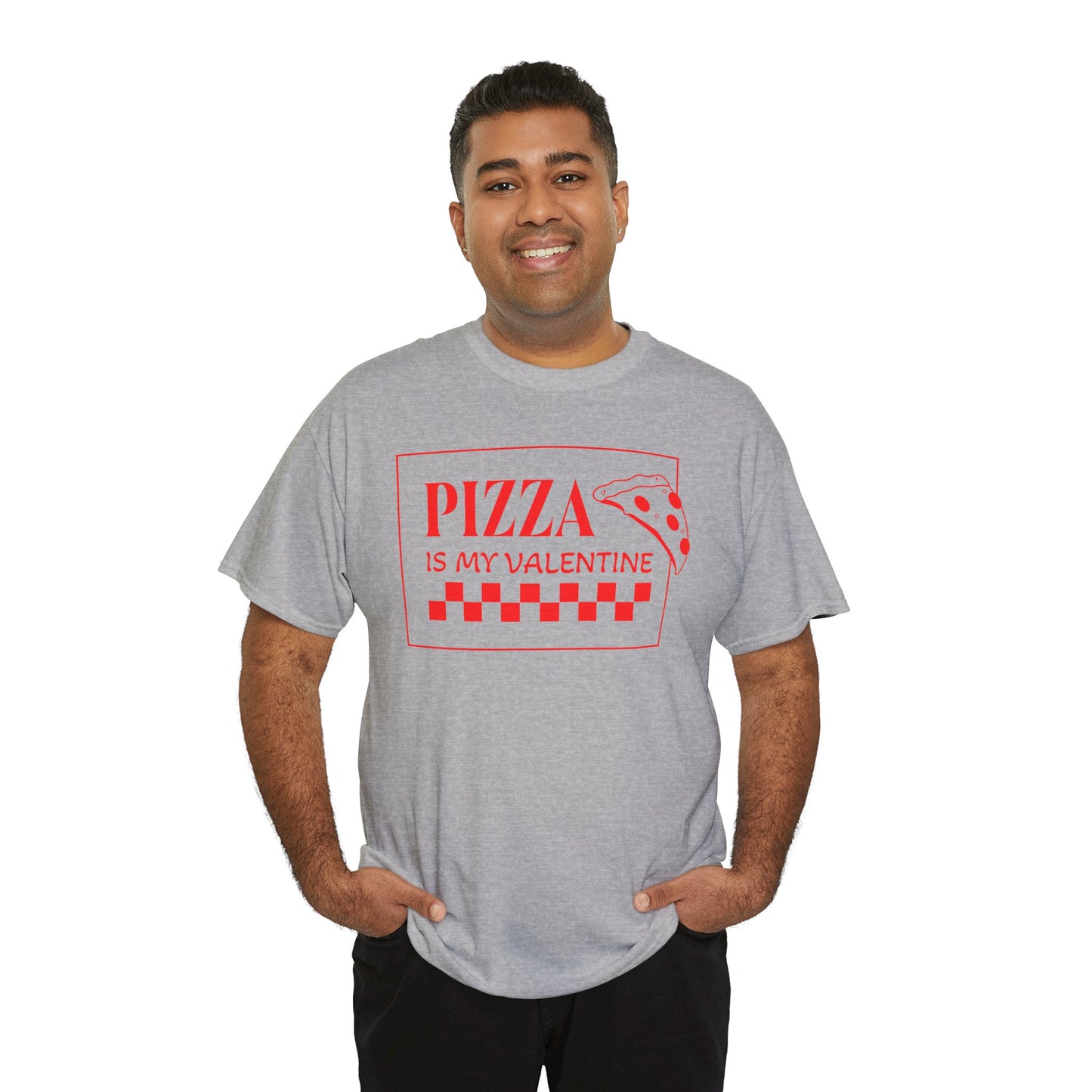 Pizza is my Valentine Unisex Heavy Cotton Tee
