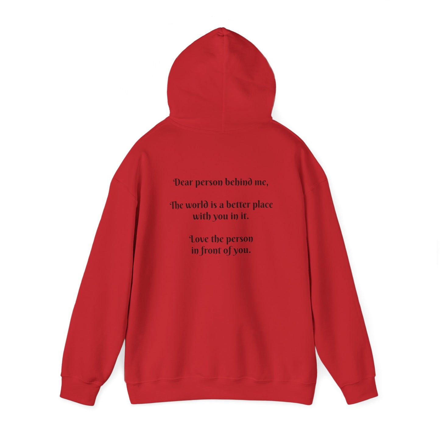 Dear person behind me Hooded Sweatshirt