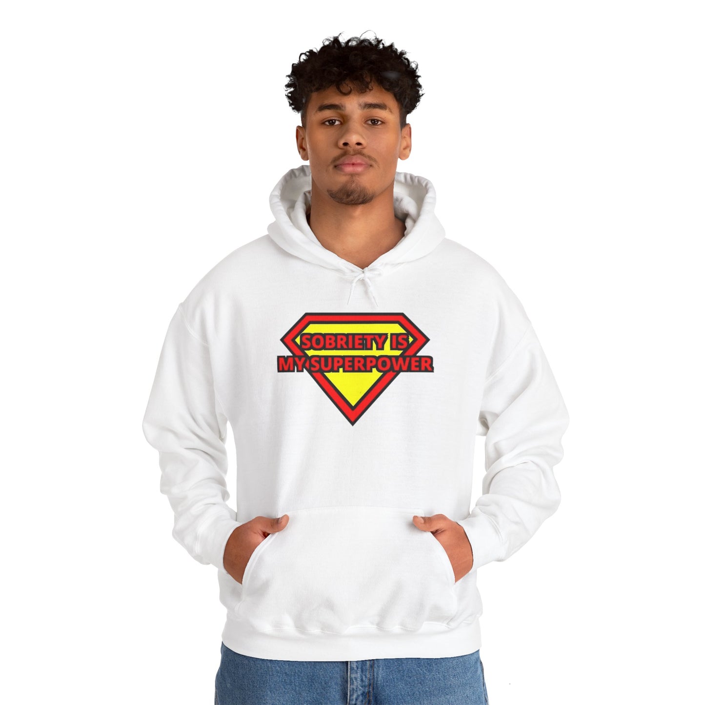 Sobriety is my super power Hooded Sweatshirt