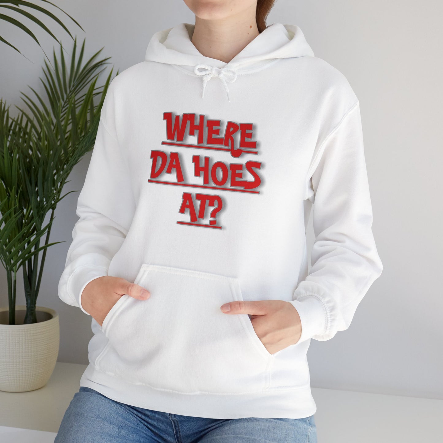 Where da hoes at? Unisex Heavy Blend™ Hooded Sweatshirt