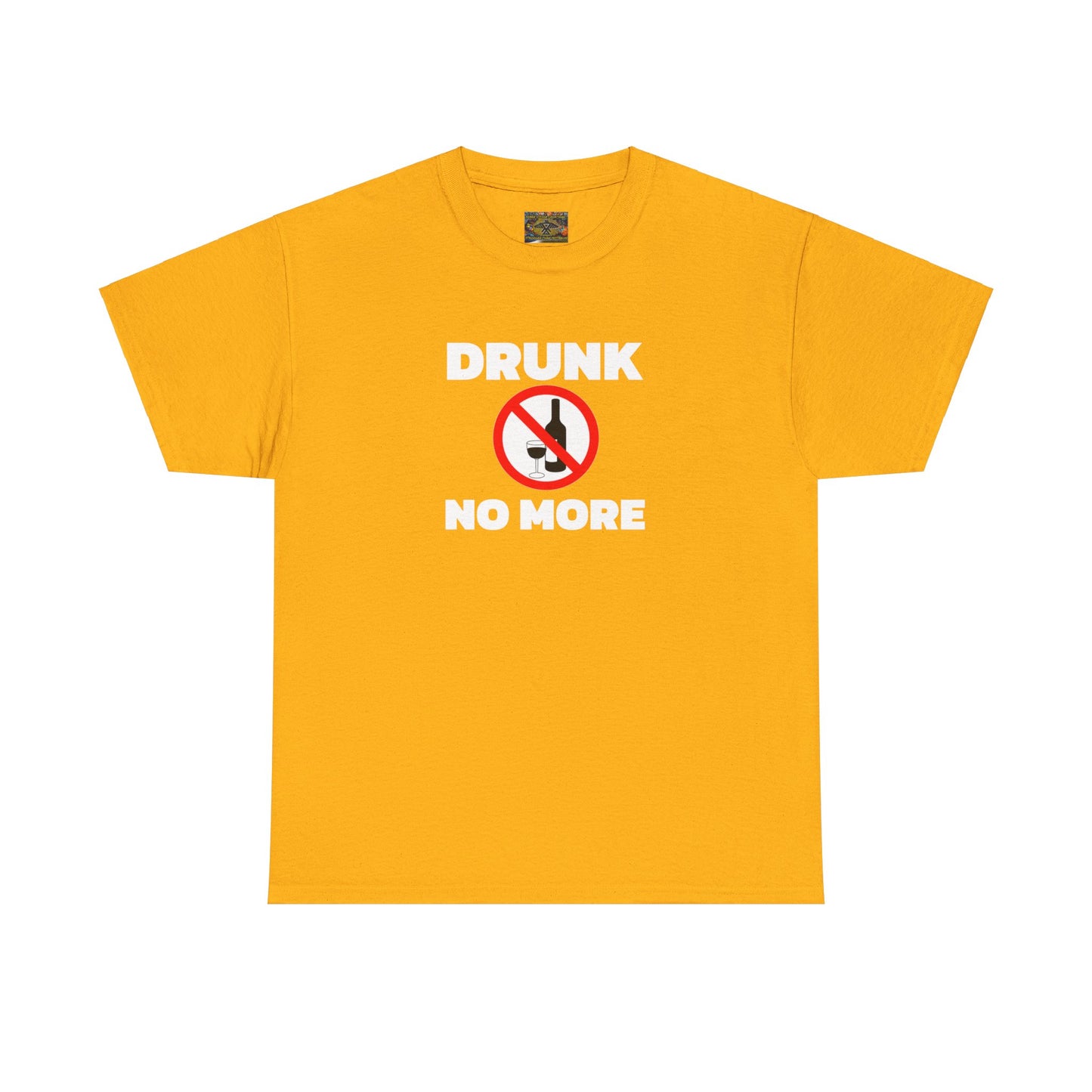 Drunk no more Unisex Heavy Cotton Tee