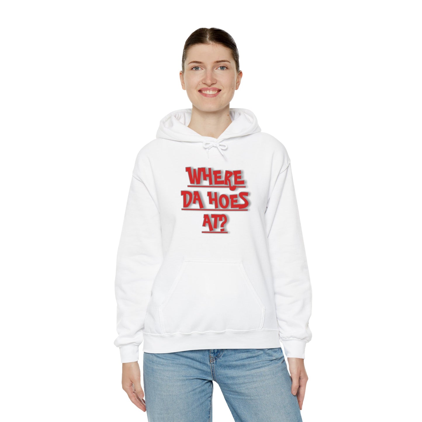 Where da hoes at? Unisex Heavy Blend™ Hooded Sweatshirt