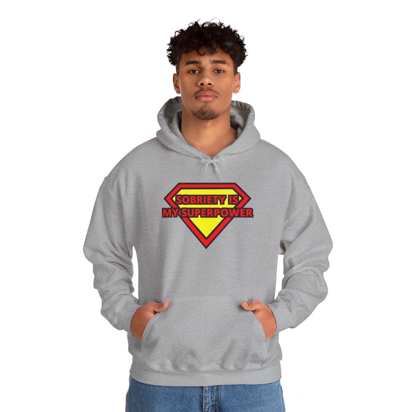 Sobriety is my super power Hooded Sweatshirt