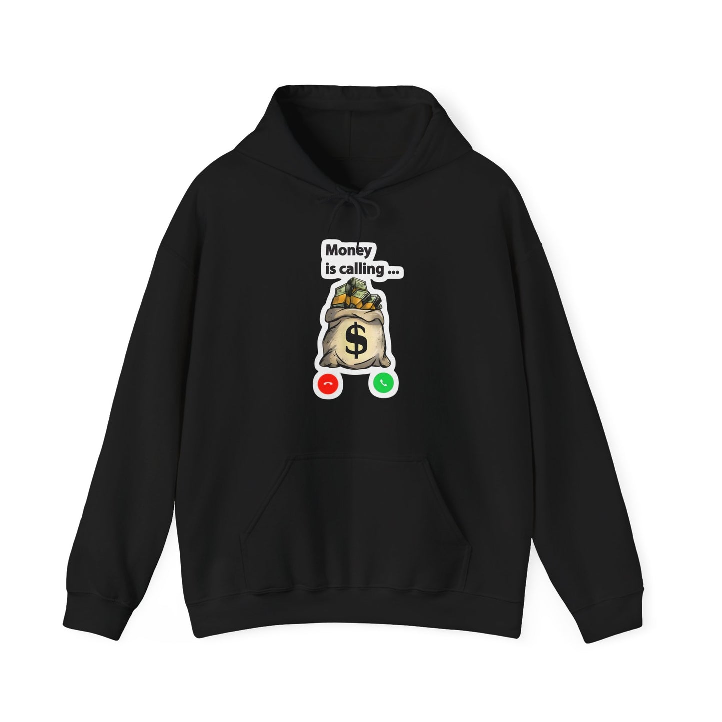 Money is Calling Hooded Sweatshirt