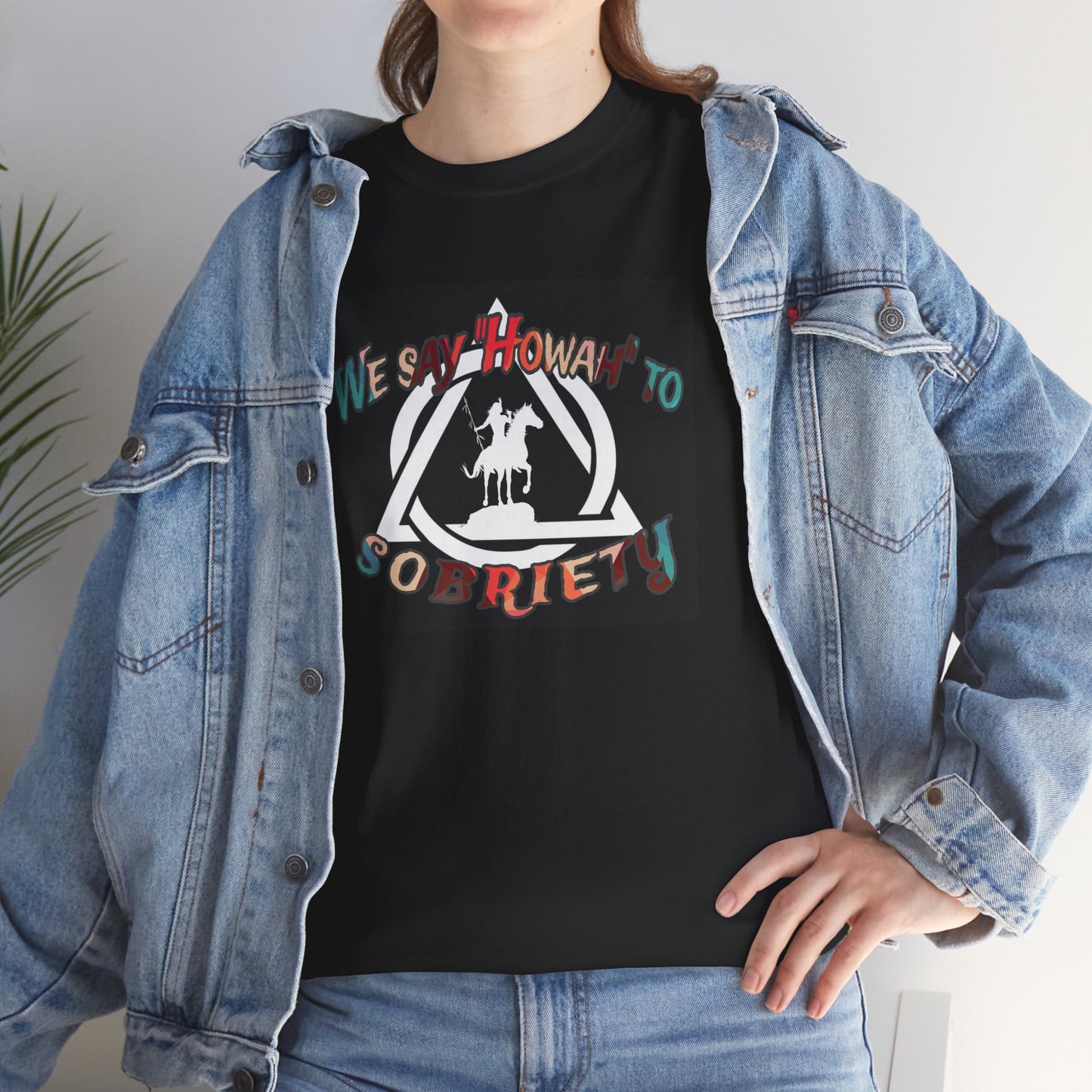 We say "Howah" to Sobriety Tee