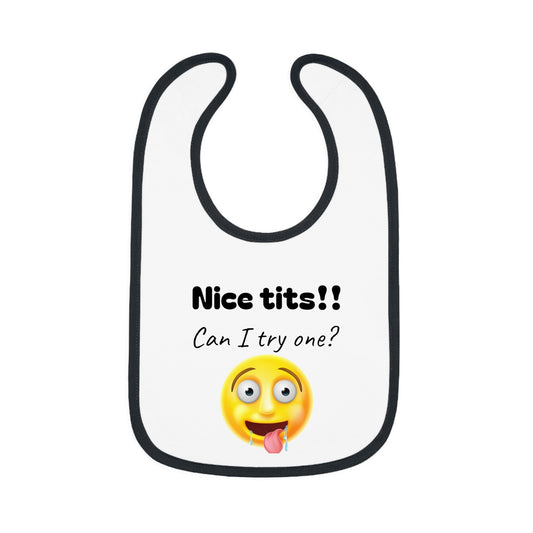 Funny Emoji Baby Bib - 'Nice Tits!! Can I Try One?' - Cute & Comical Feeding Accessory