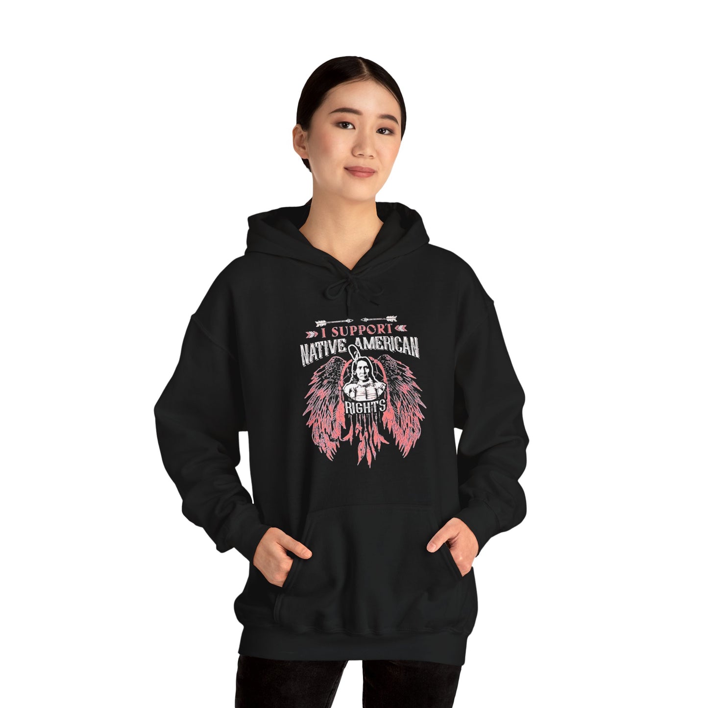 I support Native American rights Hooded Sweatshirt