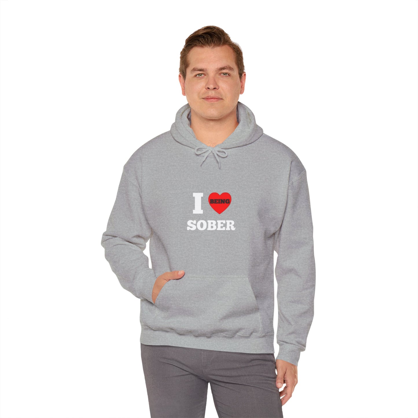 I love being sober Unisex Heavy Blend™ Hooded Sweatshirt