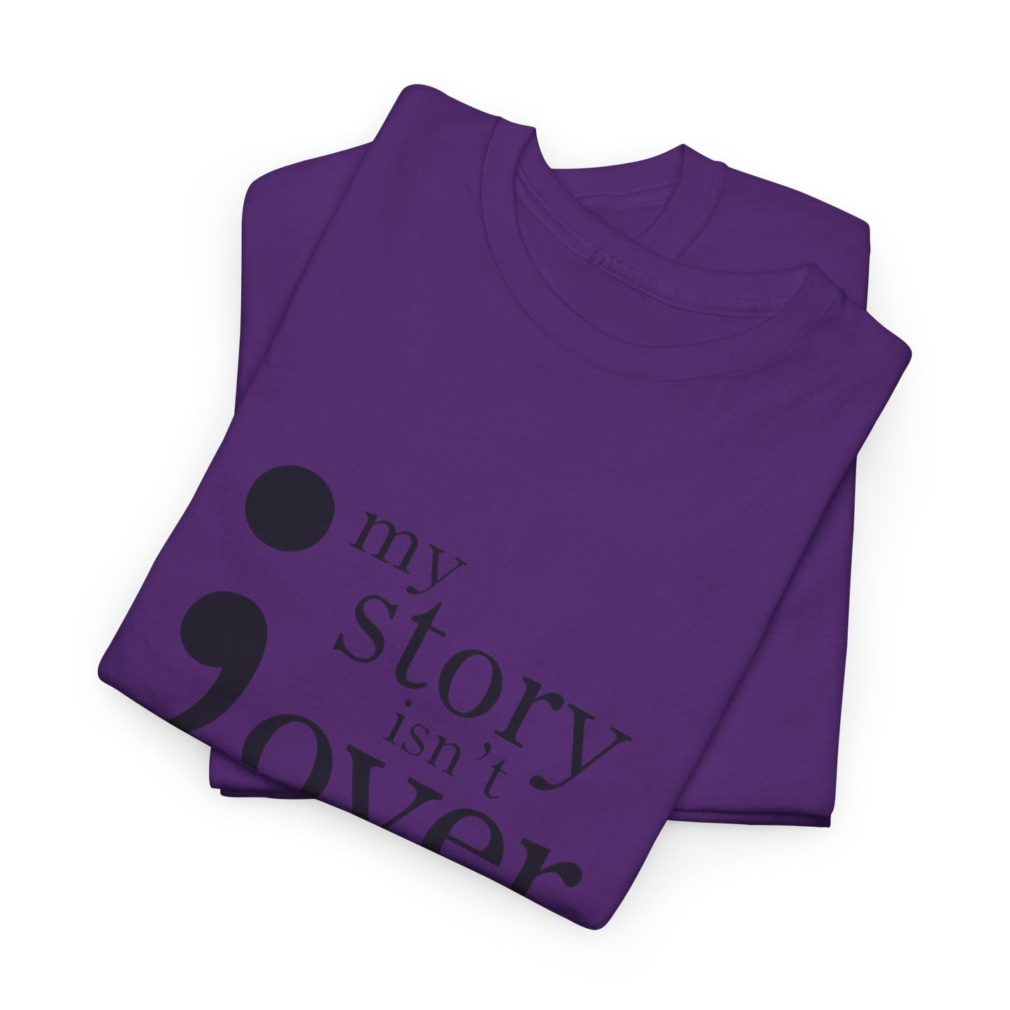 My story isn't over Unisex Heavy Cotton Tee