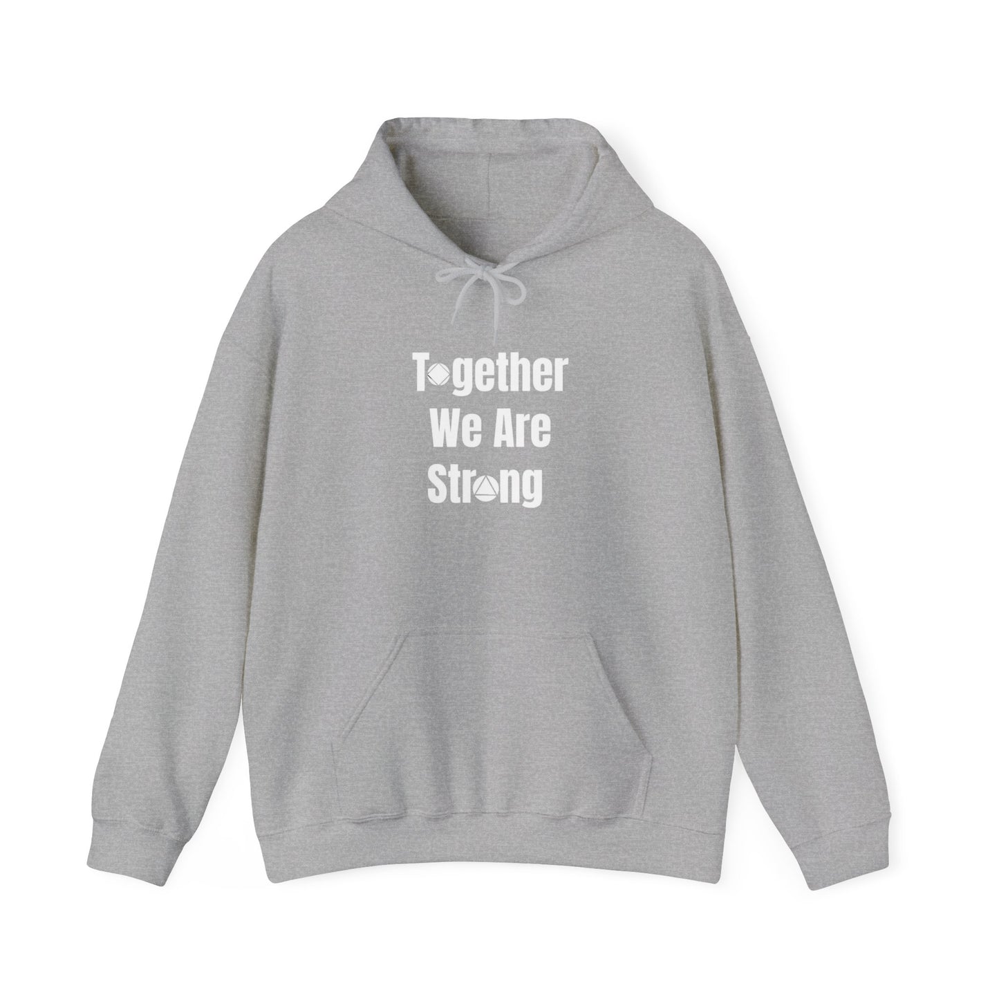 Together We Are Strong Hooded Sweatshirt