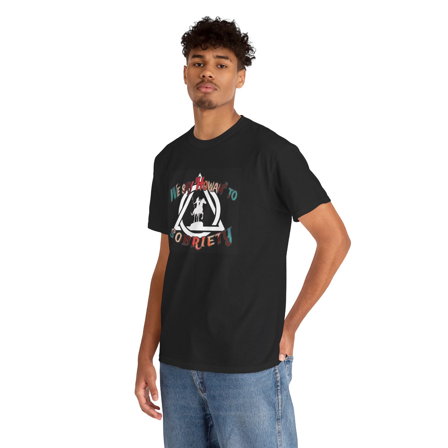 We say "Howah" to Sobriety Tee