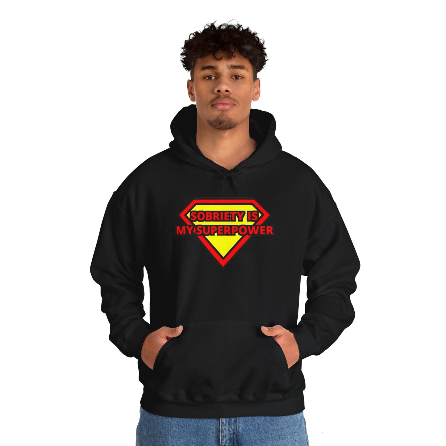 Sobriety is my super power Hooded Sweatshirt