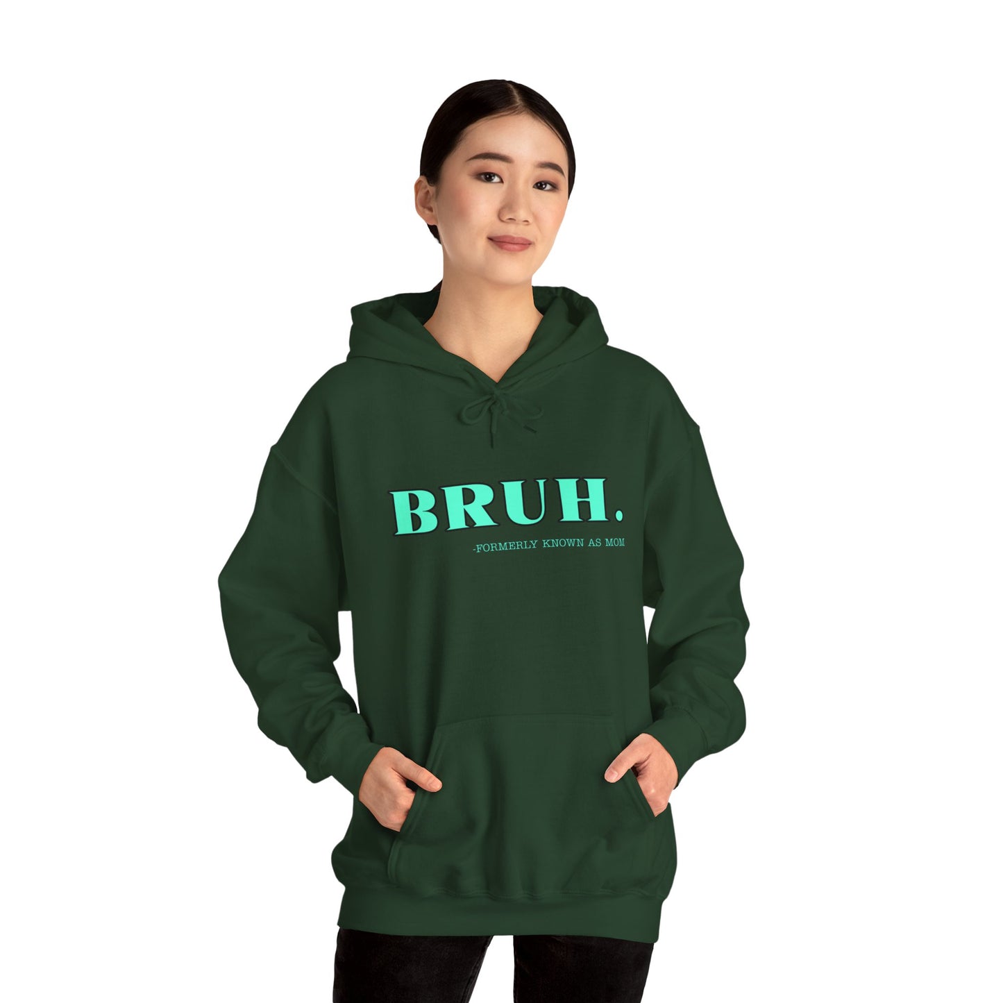 BRUH. Formerly known as mom Unisex Heavy Blend™ Hooded Sweatshirt