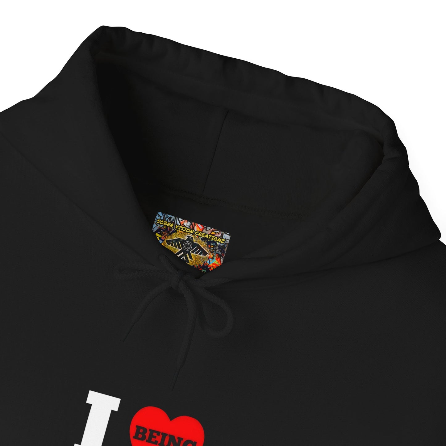 I love being sober Unisex Heavy Blend™ Hooded Sweatshirt