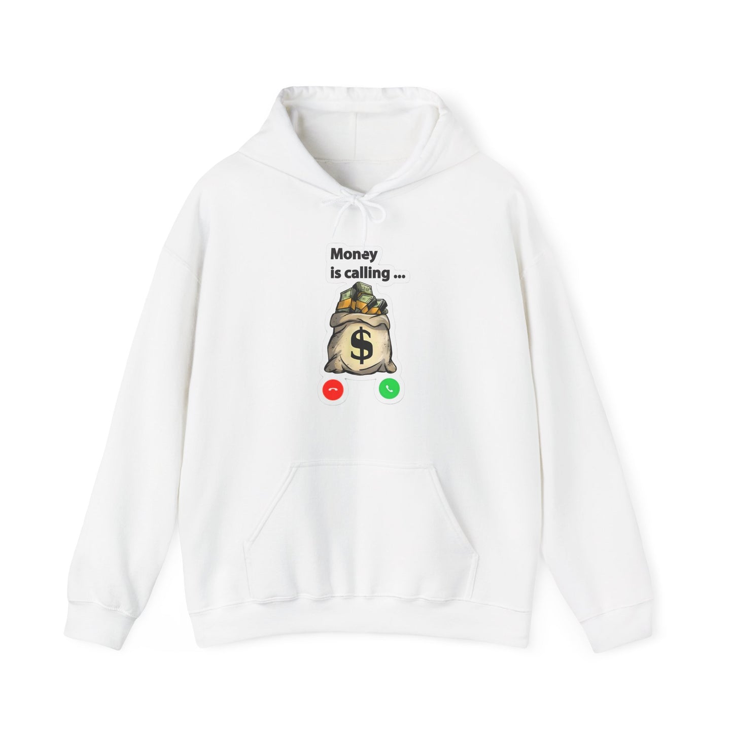 Money is Calling Hooded Sweatshirt