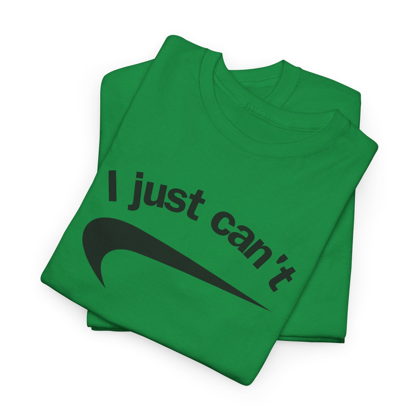 I just can't Unisex Heavy Cotton Tee