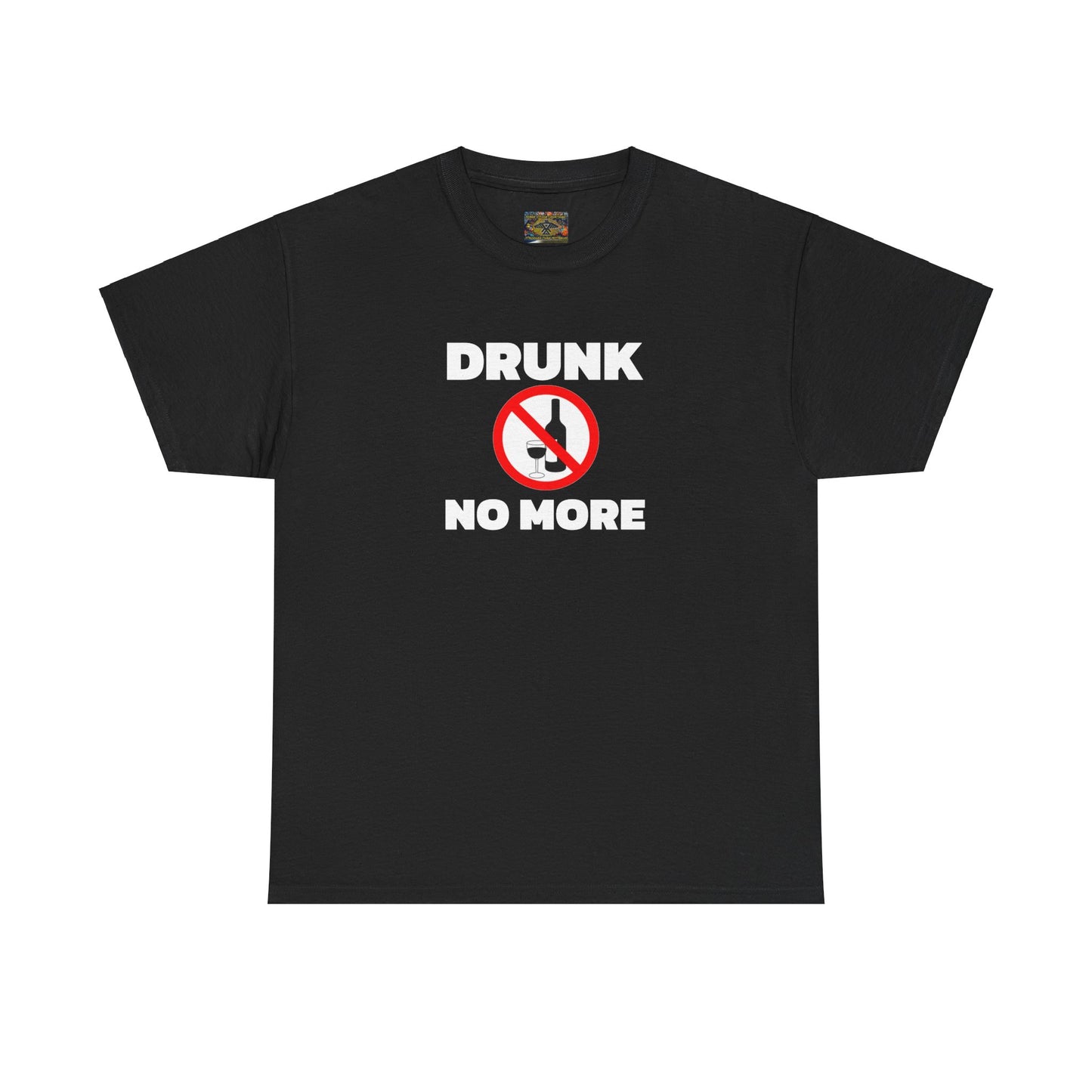 Drunk no more Unisex Heavy Cotton Tee