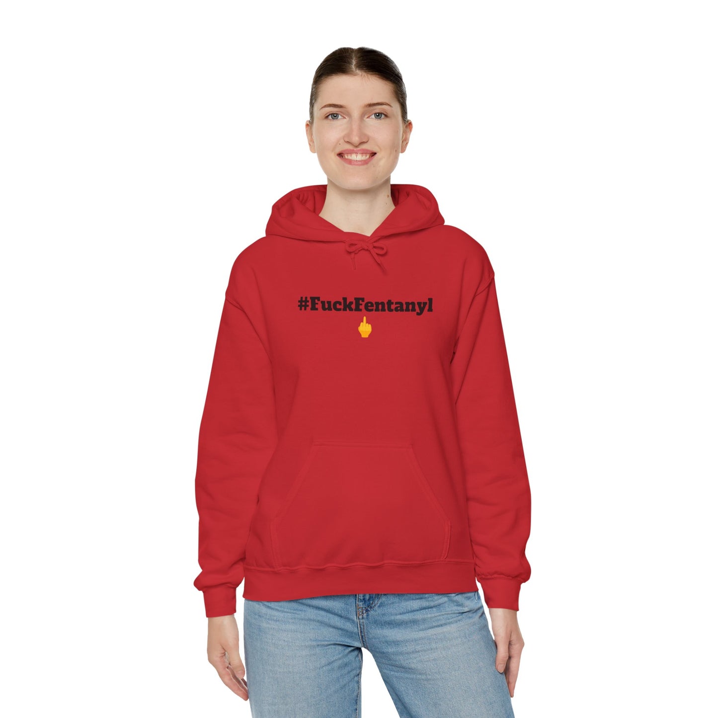 #F*ckFentanyl Hooded Sweatshirt