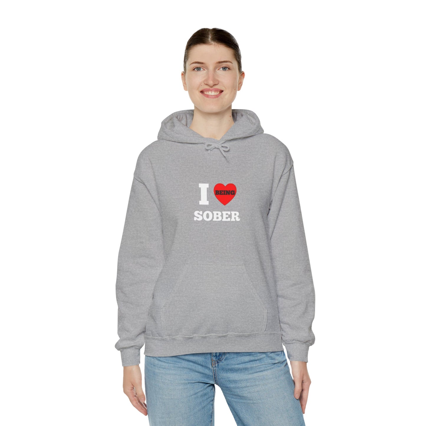 I love being sober Unisex Heavy Blend™ Hooded Sweatshirt